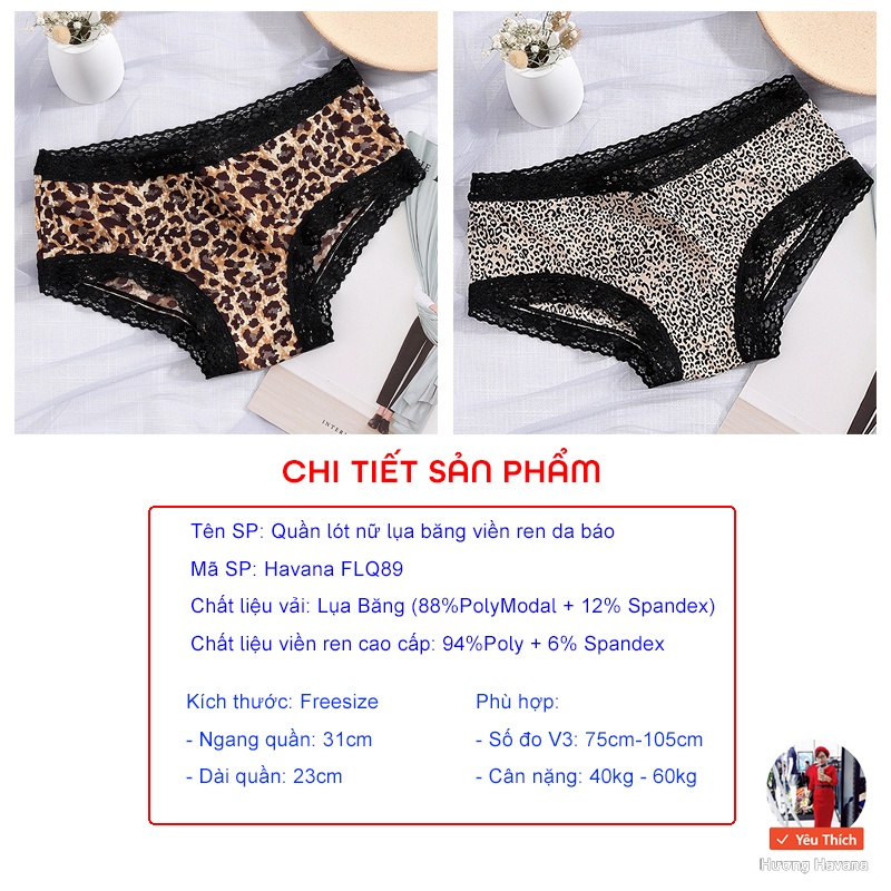 Quần lót nữ lụa băng viền ren da báo - quần chip nữ Havana FLQ89