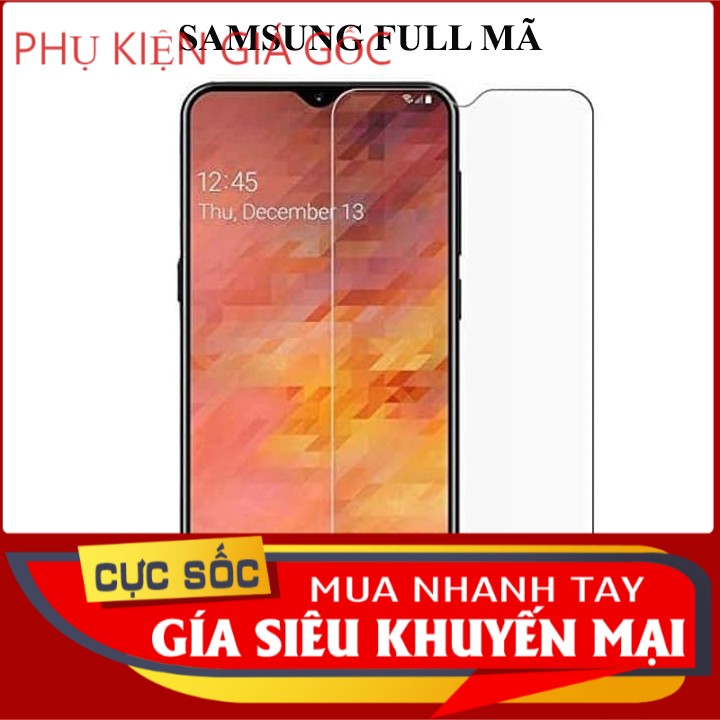 Kính Cường Lực SAMSUNG Full Mã Trong Suốt Chống Trầy Xước GALAXY A10/A20/A30/A50/A70/A6+/A7 2018/J4+/J6+/M10/M20/A9 2018