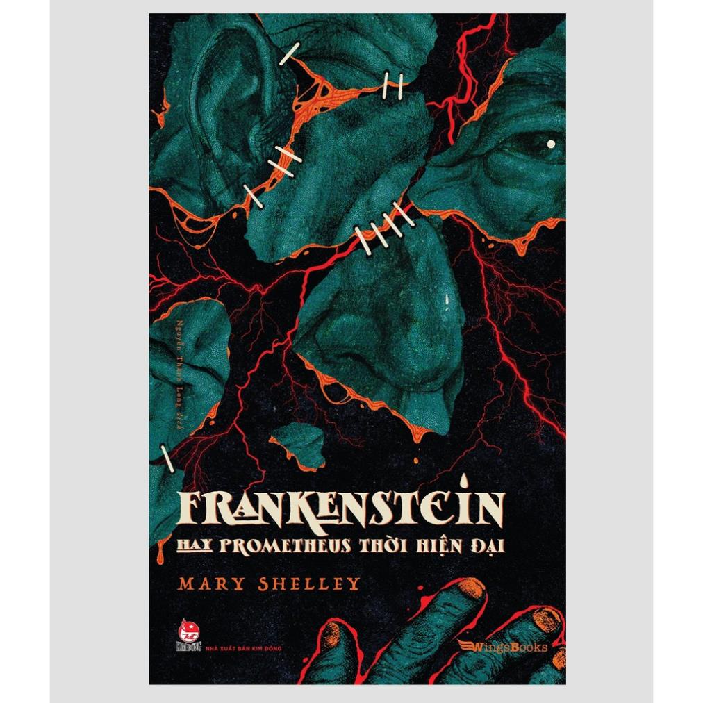 Sách - Frankenstein - hay Prometheus Thời Hiện đại - Văn học kinh điển - NXB Kim Đồng