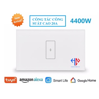 Công Tắc Bình Nóng Lạnh,Công Tắc Công Suất Cao Wifi Tuya 4400W Nút Cảm Ứng Hình Chữ Nhật, Hẹn Giờ Bật Tắt Qua App