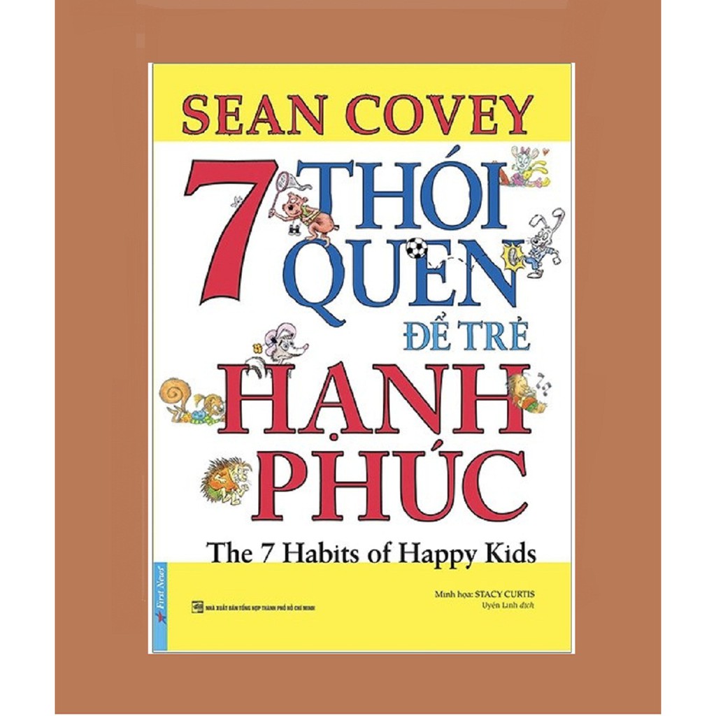 Sách - 7 Thói Quen Để Trẻ Hạnh Phúc (Tái Bản)