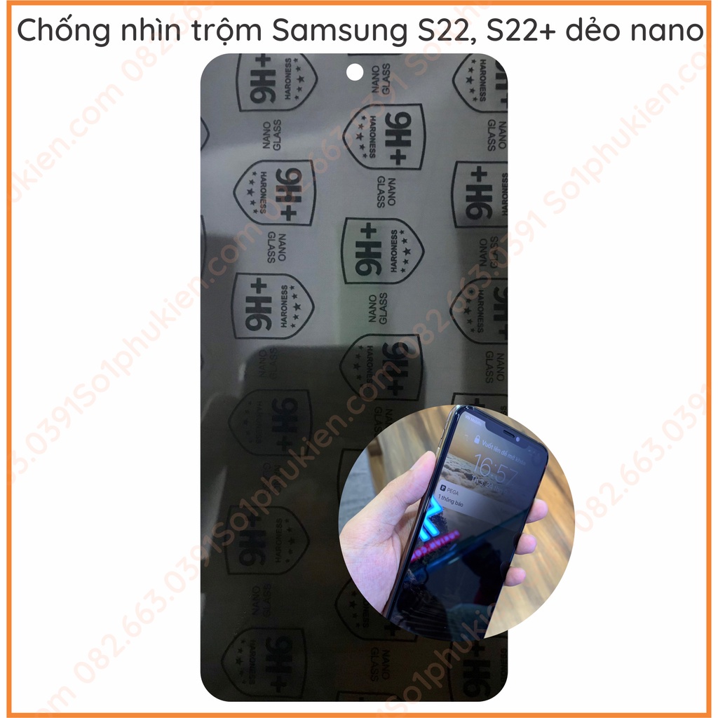 Dán cường lực chống nhìn trộm Samsung S22 5G , S22+ 5G ( S22 plus 5G) dẻo nano