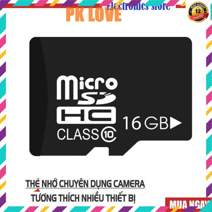 Thẻ nhớ 16GB Class10 - tốc độ cao chuyên dụng cho Camera IP wifi, Smartphone, loa đài, BH 12 tháng 1 đổi 1