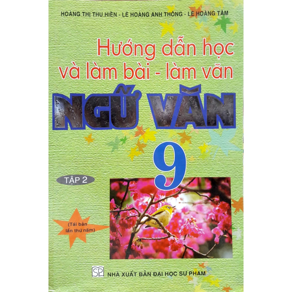 Sách - Hướng Dẫn Học Và Làm Bài Làm Văn Ngữ Văn 9 - Hoàng Thị Thu Hiền