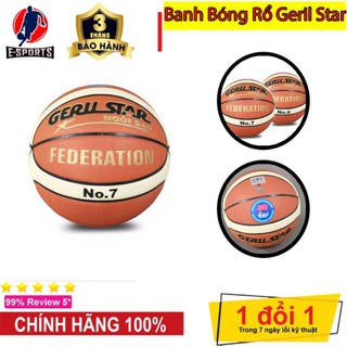 (Chính hãng 100%) Banh Bóng Rổ Da Geru Star Federation - Tặng kèm Balo rút + Bơm tay + Kim Bơm + Túi lưới SIÊU HOT