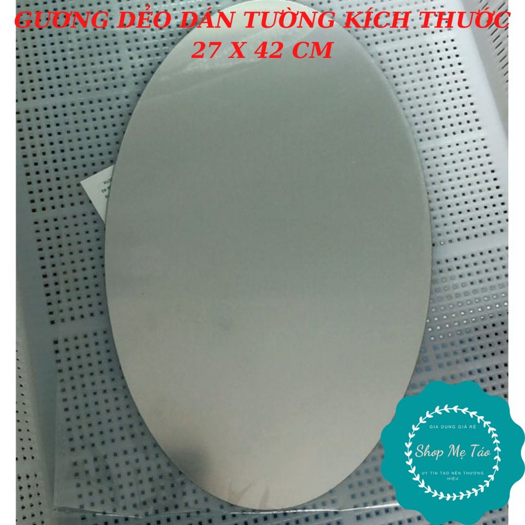 Gương dẻo dán tường hình bầu dục kích thước 27*42 CM.