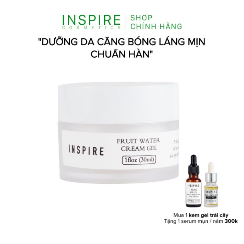 Kem Dưỡng Ẩm Dưỡng Da Chuyên Sâu INSPIRE Fruit Water Cream Gel 30ml