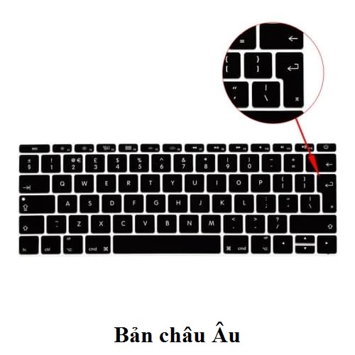 Lót phím trong suốt châu âu cho Macbook (enter chữ L ngược) đủ dòng
