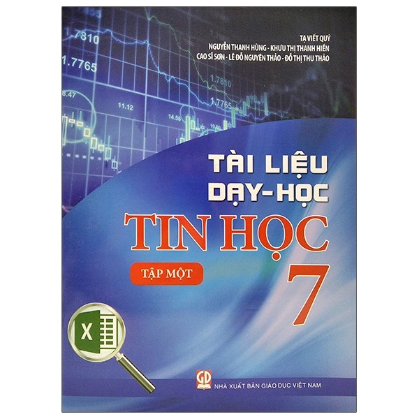 Sách -Tài Liệu Dạy Và Học Tin Học - Lớp 7 - Tập 1 - Tái Bản 2021 - 9786040248206