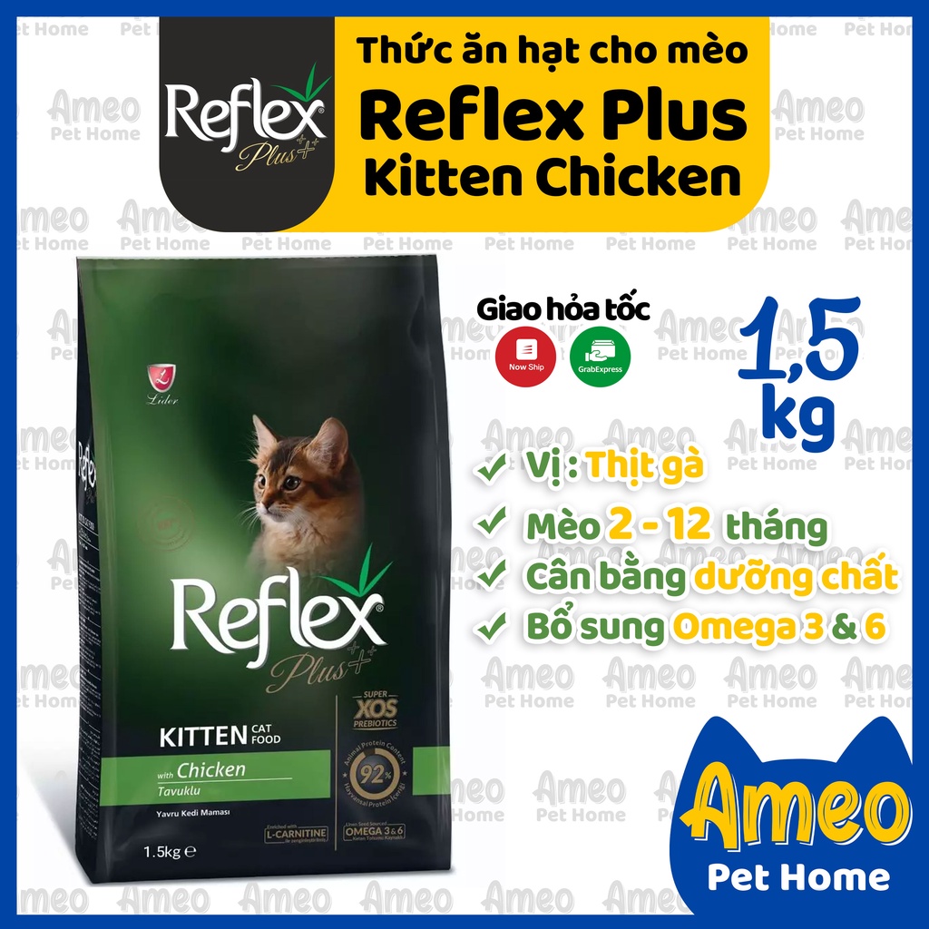 Thức ăn cho mèo con Reflex PLUS Kitten vị Thịt Gà Nguyên Seal | Reflex Plus Kitten Cat Food Chicken 1,5kg