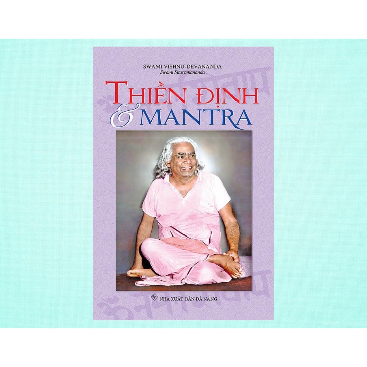 Sách - Thiền Định &amp; Mantra - Swami Vishnu-Devanada