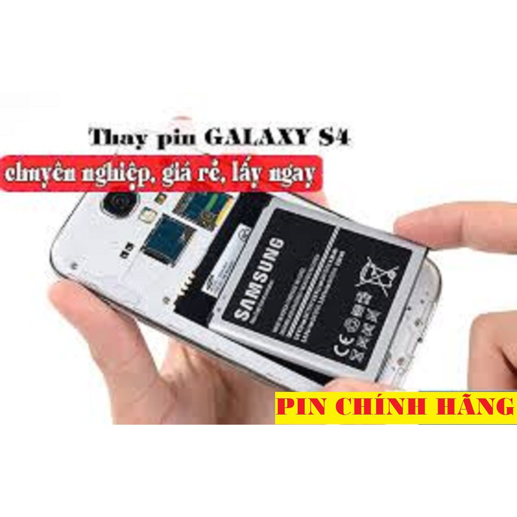 Pin Chính Hãng Samsung Galaxy S4 (dùng chung cho Grand 2 G7102, Galaxy J Docomo, S4 Active)