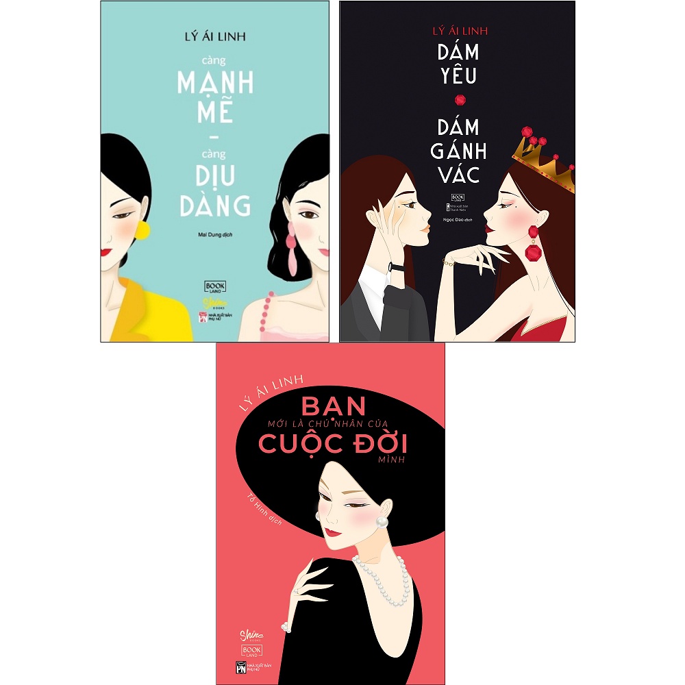 Sách AZ - Combo: Càng Mạnh Mẽ, Càng Dịu Dàng + Dám Yêu Dám Gánh Vác + Bạn Mới Là Chủ Nhân Của Cuộc Đời Mình (3 cuốn)