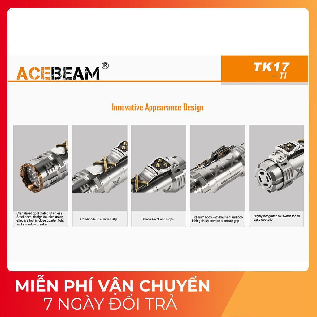 [FREESHIP] [HÀNG ĐẶC CHỦNG CAO CẤP] Đèn pin và đèn sạc ACEBEAM TK17 TI phiên bản limitedsáng 2300lmTitanium cao cấp