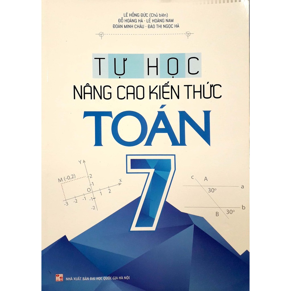 Sách TỰ HỌC - NÂNG CAO KIẾN THỨC TOÁN 7