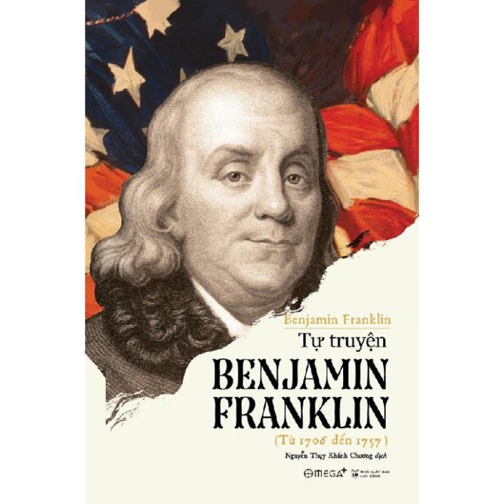 Sách - Tự truyện Benjamin Franklin [AlphaBooks]