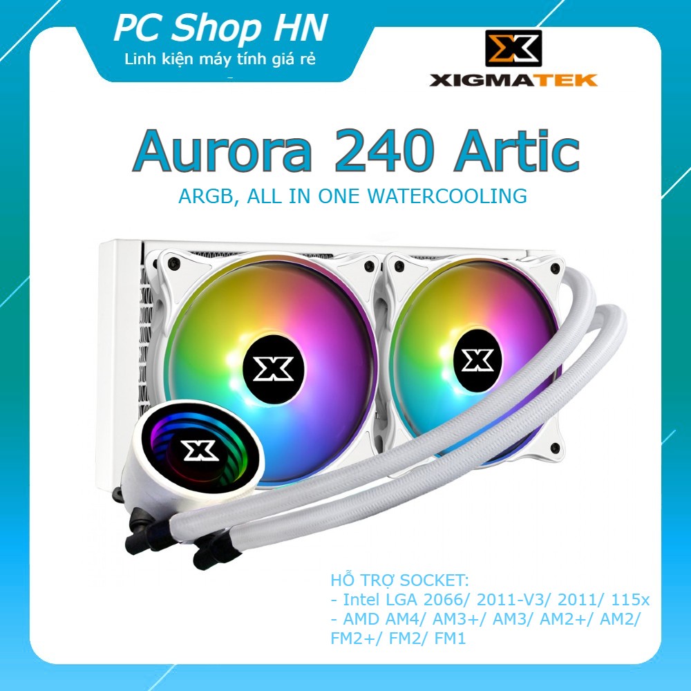 Tản nhiệt nước XIGMATEK AURORA 240 ARTIC (EN44337) - ARGB, ALL IN ONE WATERCOOLING