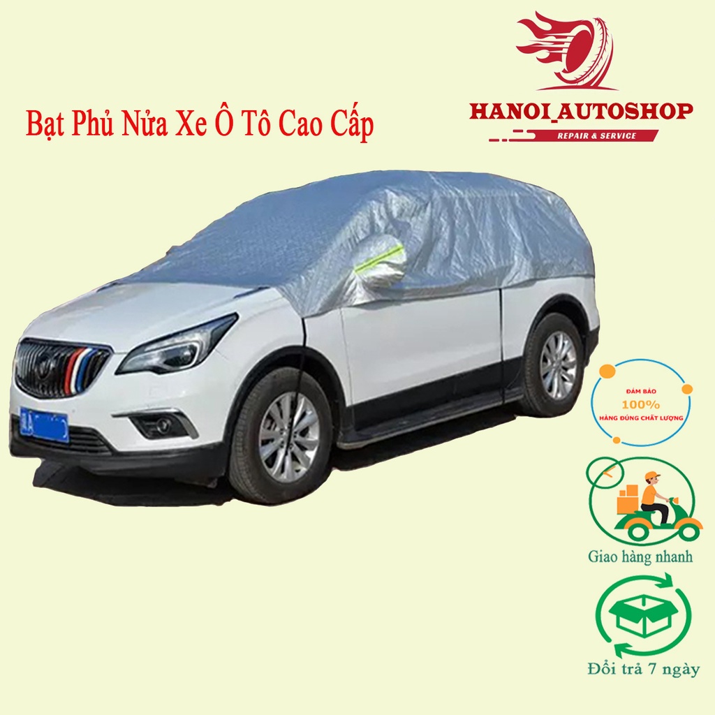 Bạt Phủ Nửa Xe Ô Tô chống nóng, chống xước, chống mưa,dễ dàng che phủ và gấp gọn cho các dòng xe