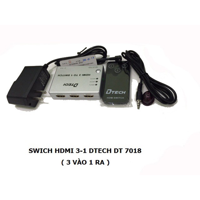 SWITCH HDMI 3 IN 1 Dtech (DT 7018) ( 3 VÀO 1 RA )