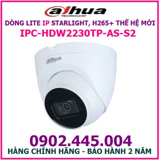 Camera ip 2.0mp starlight, h265+ thế hệ mới ipc-hdw2230tp-as-s2