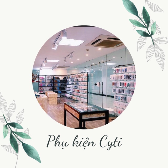 phụ kiện cyti