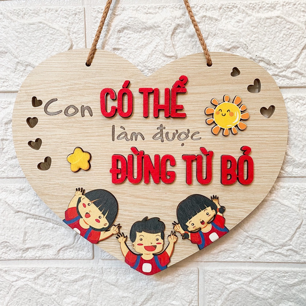 Bảng gỗ trang trí Ohay - Con có thể làm được, đừng từ bỏ