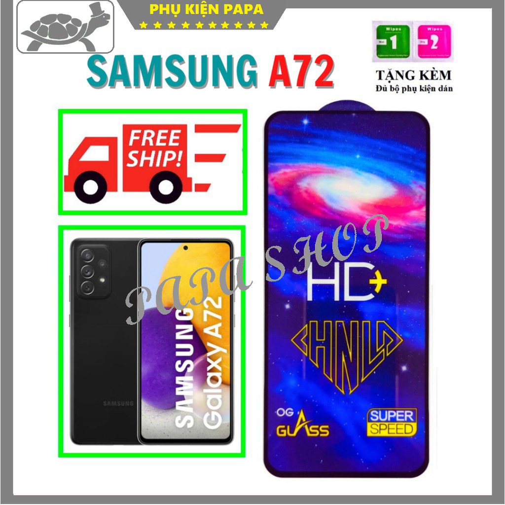 🌟SALE KHỦNG🌟 Kính Cường Lực SamSung A72 - Full màn hình HD+ và trong suốt - Độ cứng 10H - Độ trong suốt cực cao.