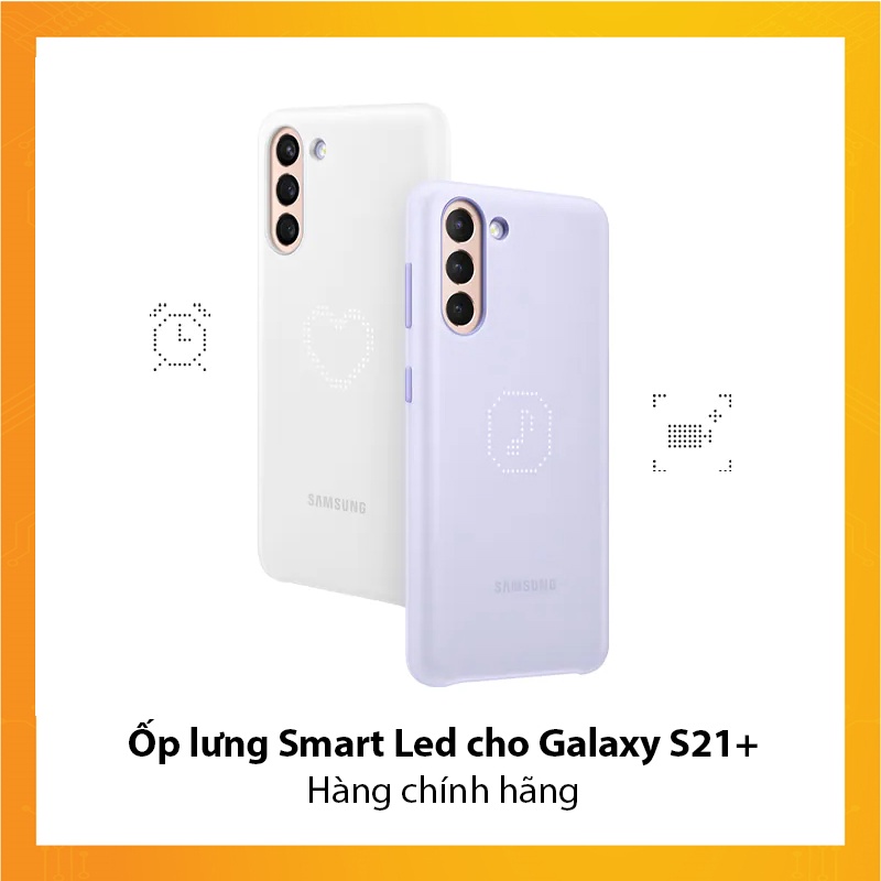 Ốp lưng Smart Led cho Galaxy S21+ Hàng chính hãng