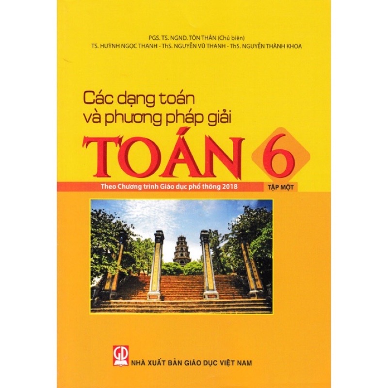 Sách - Các Dạng Toán Và Phương Pháp Giải Toán 6 (Tập 1)