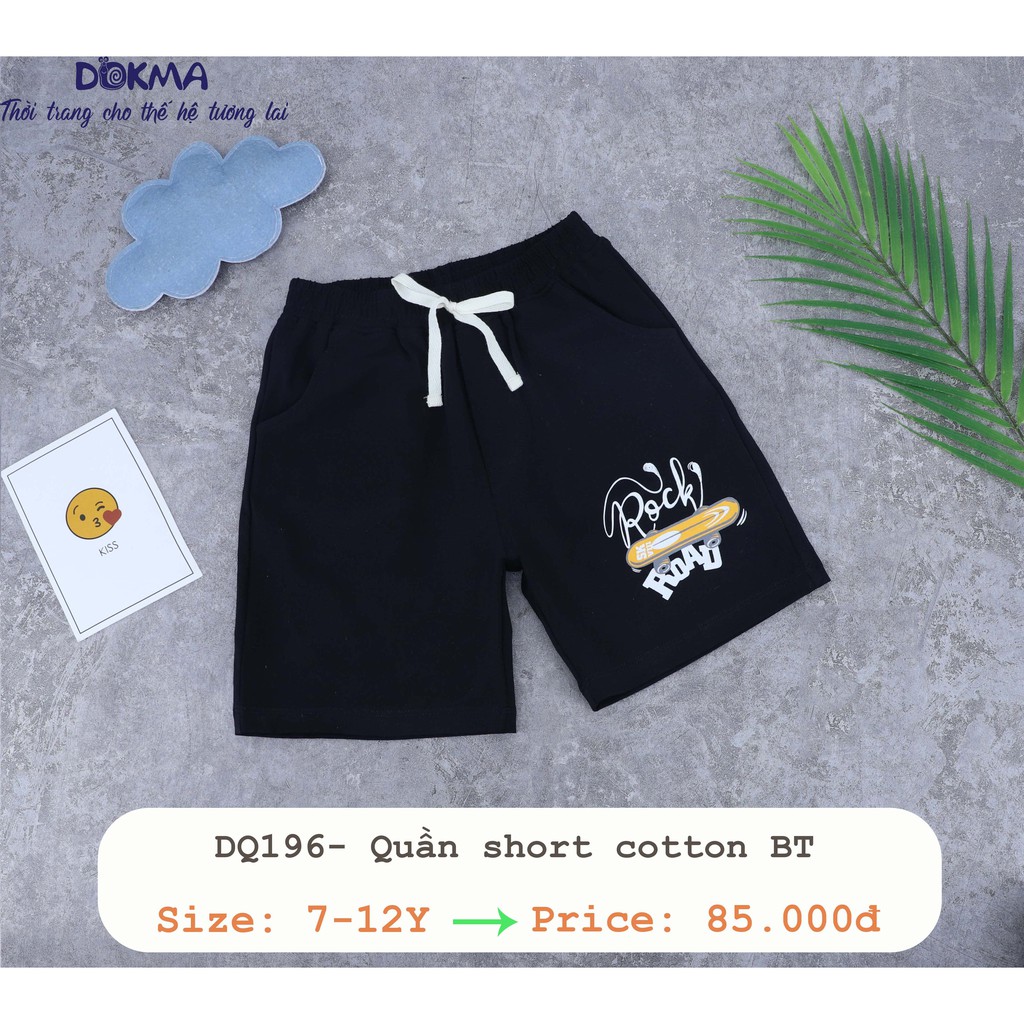 7-12Y Quần đùi, quần short cotton bé trai Dokma DQ196