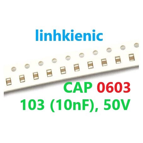 [10 CON] Tụ gốm SMD 0603 ceramic 103 (10nF), 50V