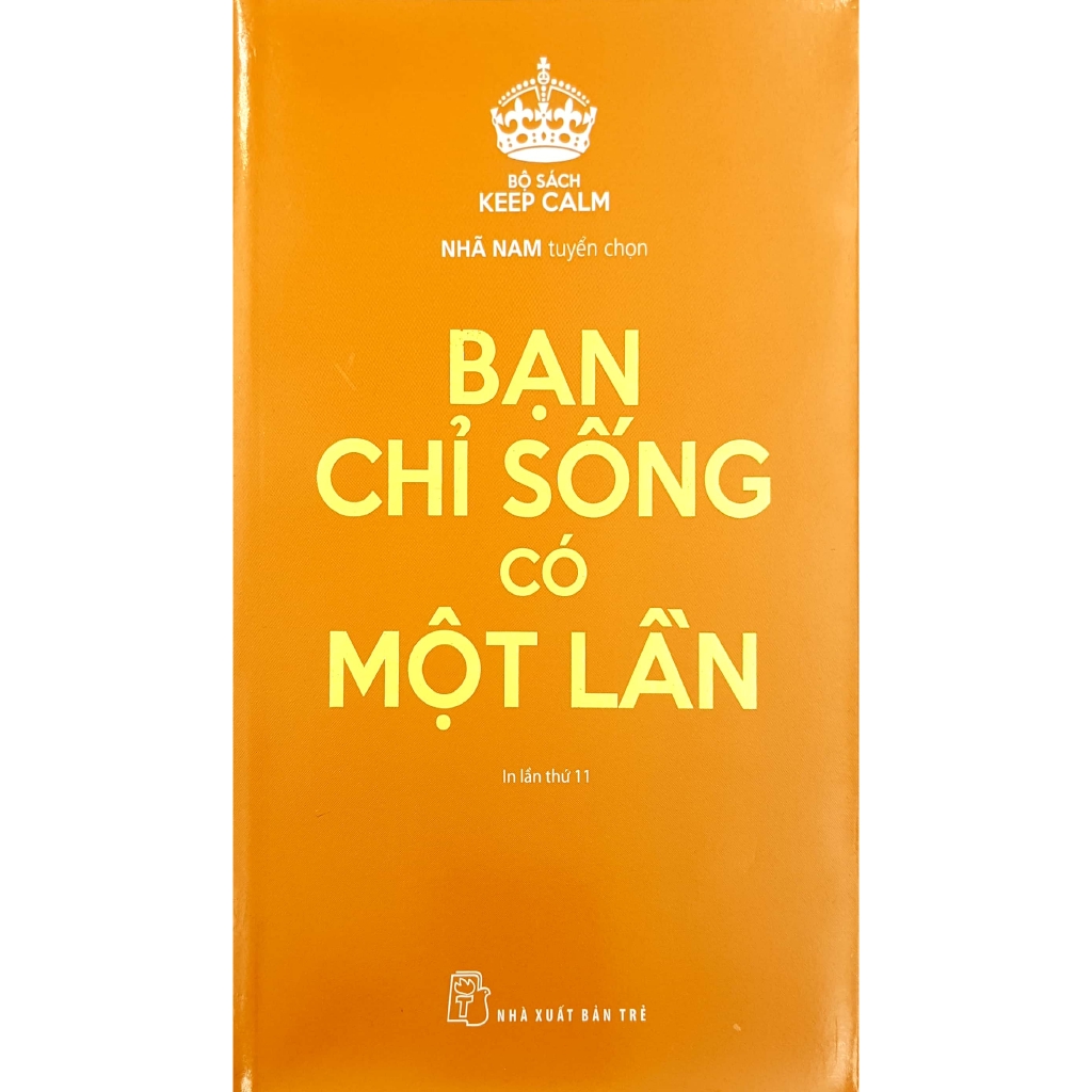 Sách - Bạn Chỉ Sống Có Một Lần - Bộ Sách Keep Calm