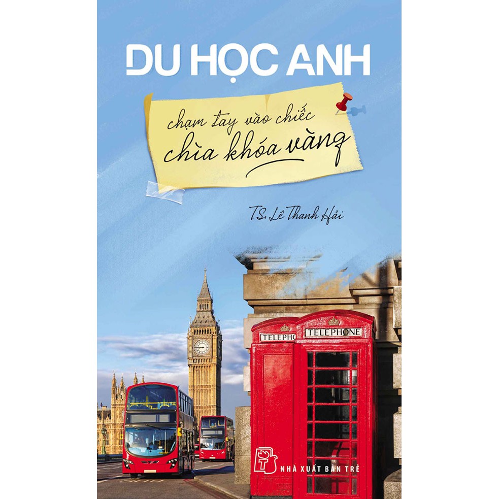 Du Học Anh - Chạm Tay Vào Chiếc Chìa Khóa Vàng