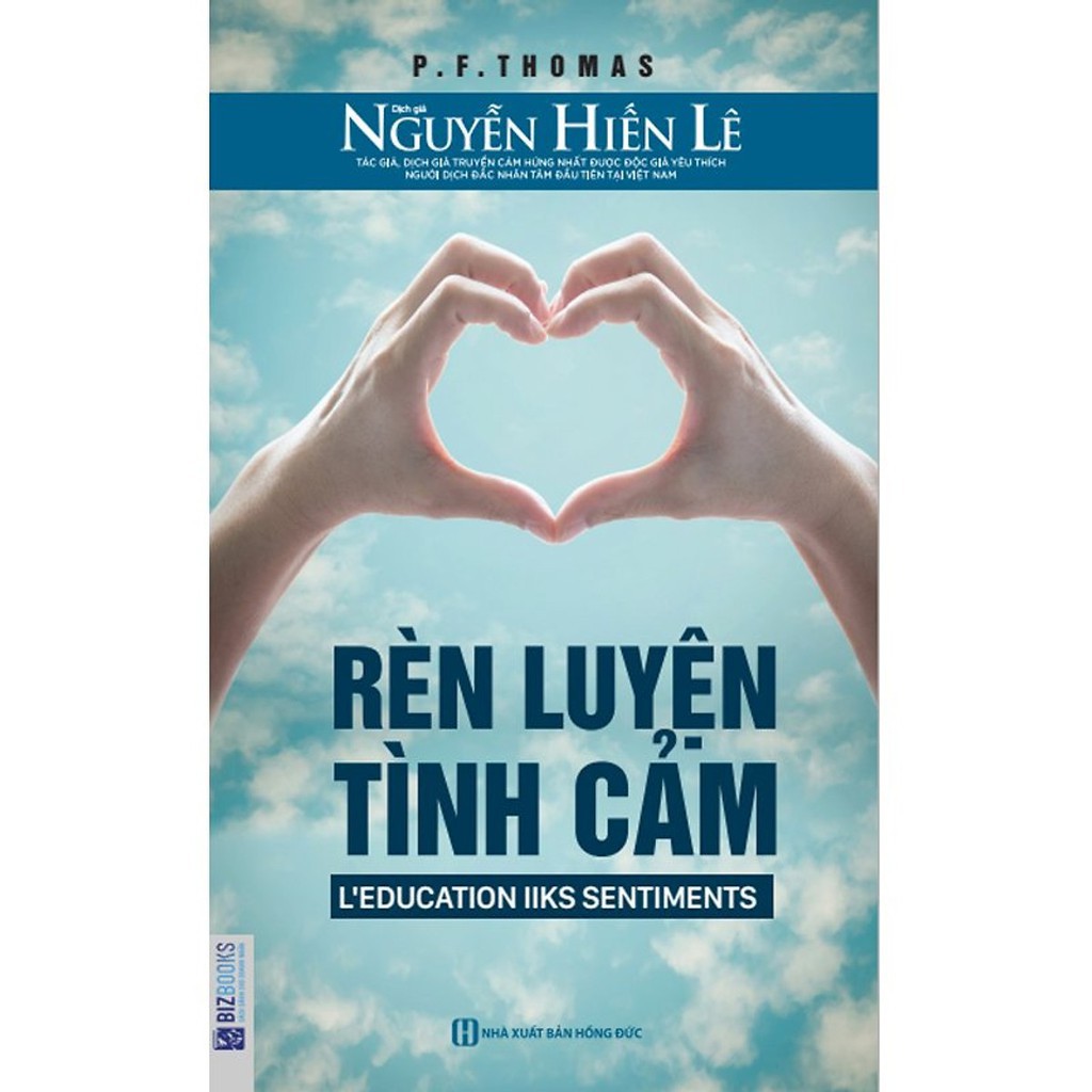 Sách BizBooks - Rèn Luyện Tình Cảm - Nguyễn Hiến Lê