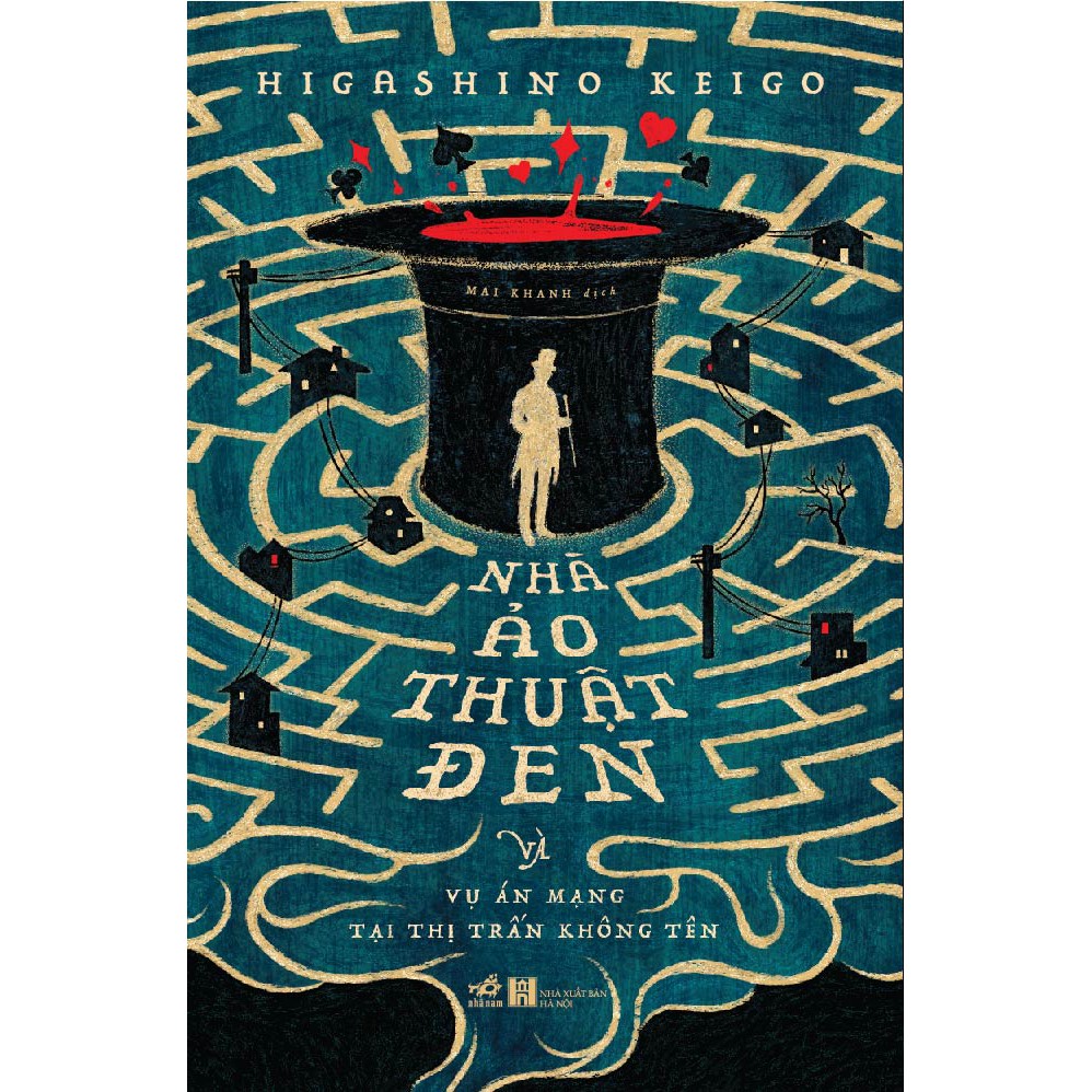 Sách - Nhà ảo thuật đen và vụ án mạng tại thị trấn không tên (Higashino Keigo)