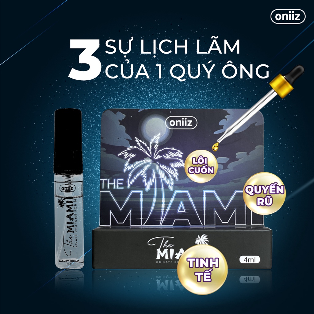 Nước hoa nam giới cao cấp Oniiz - The Miami chai dùng thử