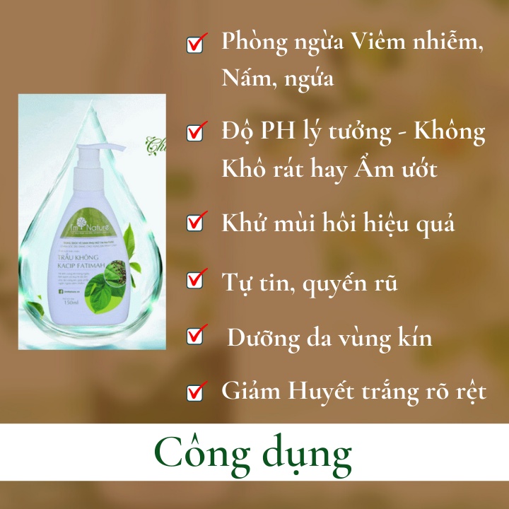 Dung dịch vệ sinh phụ nữ I'm Nature CHÍNH HÃNG Trầu không Nước rửa phụ khoa Khử mùi hôi vùng kín tự nhiên An toàn tối đa