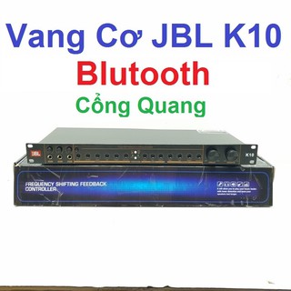 Vang cơ JBL K10 ,Bluetooth, Cổng quang , bản mới nhất 2019 ,Vang cơ chống hú mới