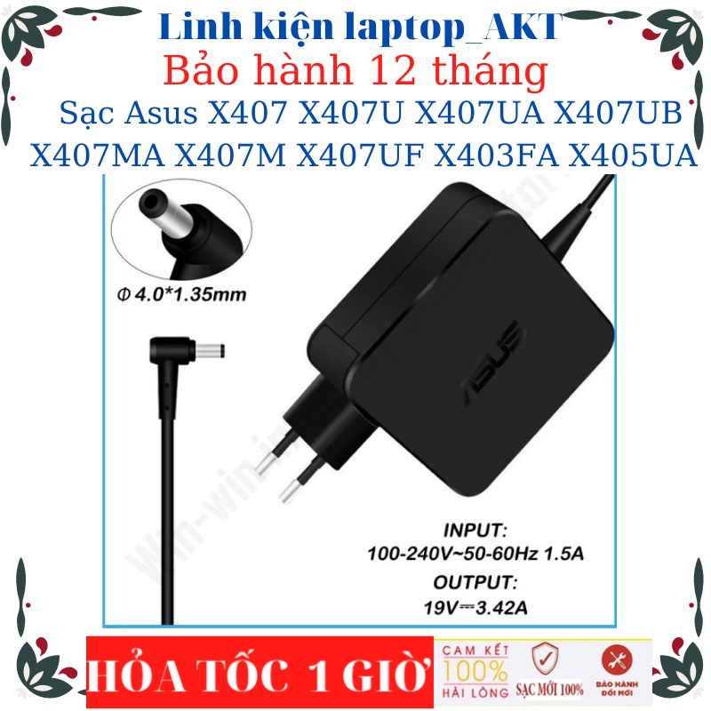 Sạc Asus X407 X407U X407UA X407UB X407MA X407M X407UF X403FA X405UA X415M X415MA A415E A415EA A415EP Sạc 45W/65W chânnhỏ