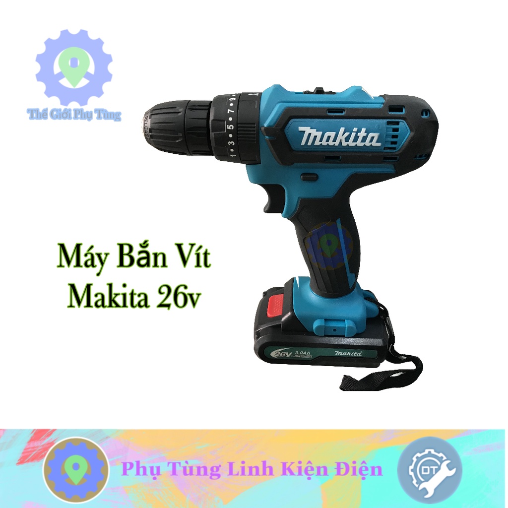 Máy Khoan Pin, Bắn Vít Makita 26V – 3 Chế Độ Khoan – Bộ Phụ Kiện 24 Chi Tiết Đi Kèm