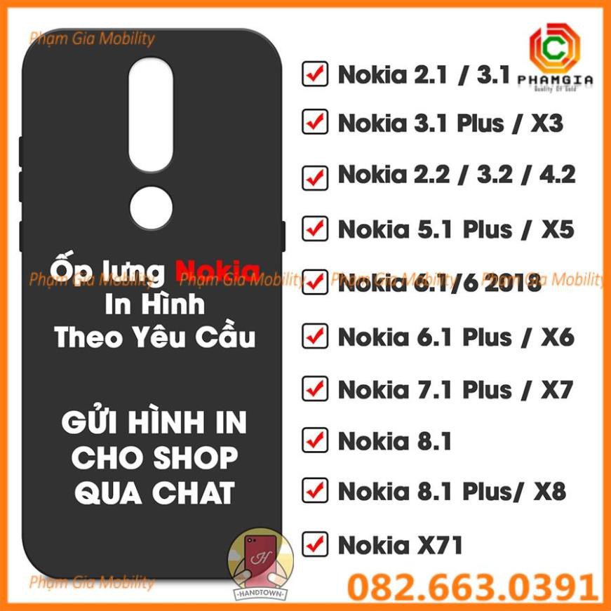 Ốp lưng in hình theo yêu cầu Nokia 2.3/2.1/3.1/3.1 Plus/2.2/3.2/4.2/5.1 Plus/5./6.1/6.1plus/7.1plus/8.1plus/x8/X71/7.2/7