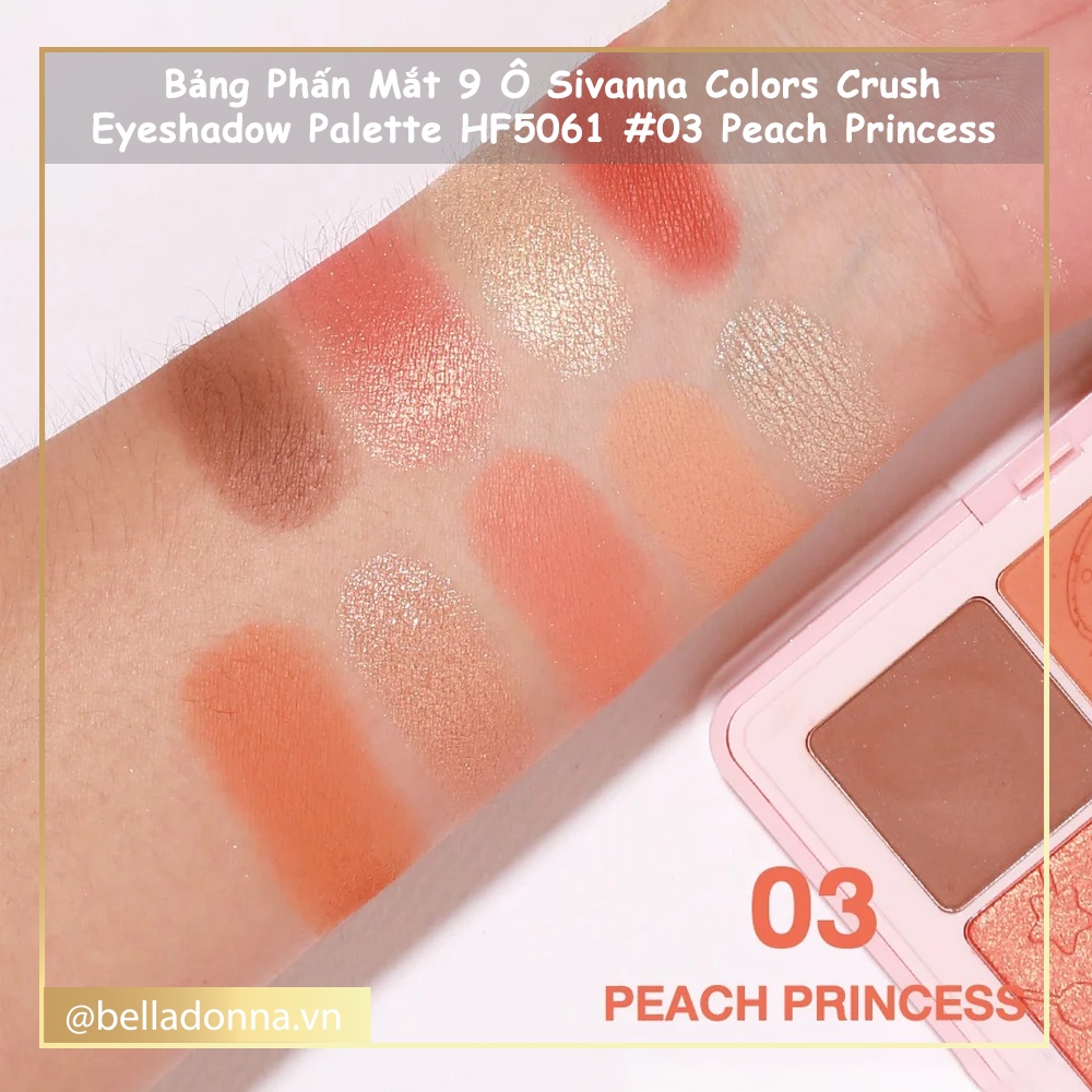 Bảng Phấn Mắt 9 Ô Sivanna Colors Crush Eyeshadow Palette HF5061 #03 Peach Princess: Cam Đào