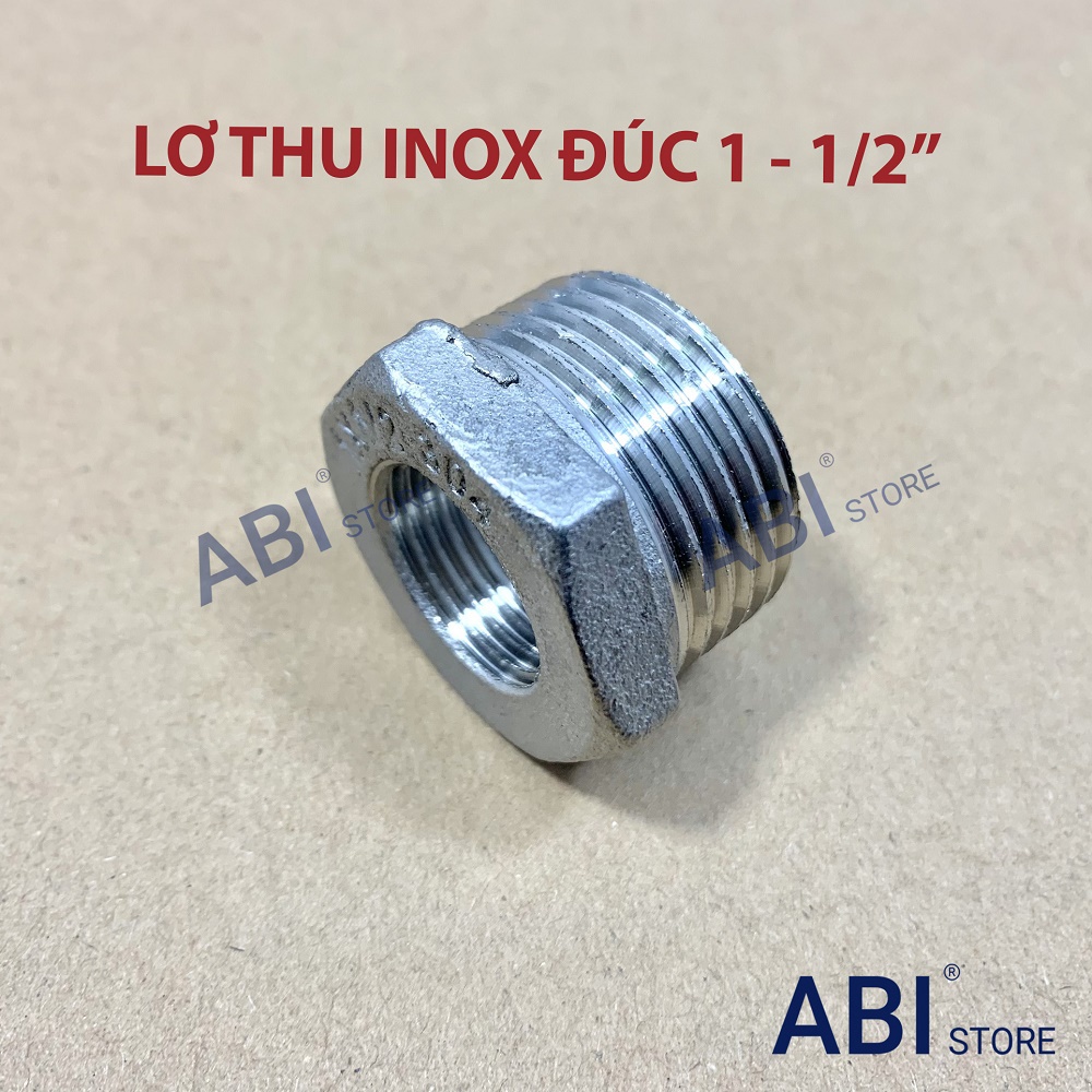 Lơ thu inox ren ngoài 34 về ren trong 21, cà rá thu 1-1/2'' đúc hàng dày đẹp( dn25-dn15)