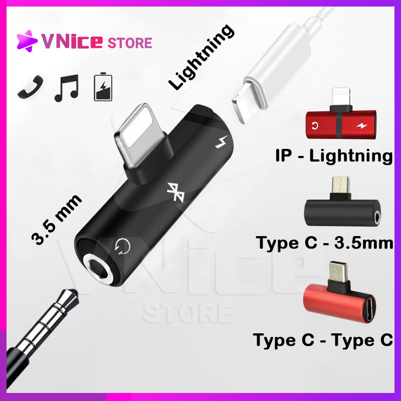 Giắc Chuyển Đổi 2 trong 1 Vừa Sạc Vừa Cắm Tai Nghe Cổng Lightning 3.5mm Type C Cho IPhone 7 / 8 / X