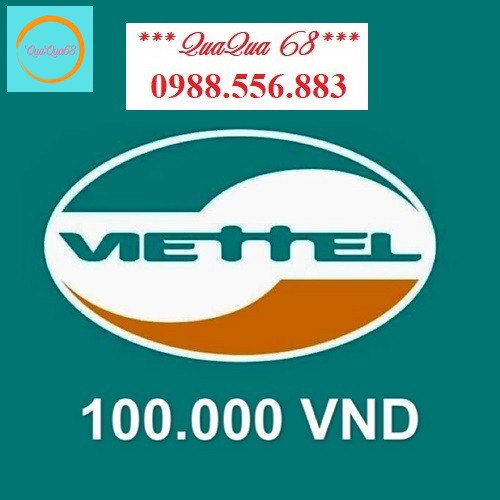 Thẻ Cào Viettel 100K Siêu Rẻ