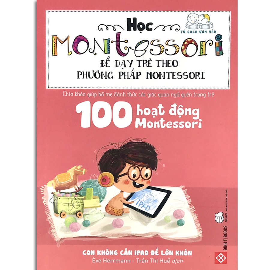 Sách - Học Montessori để dạy trẻ theo phương pháp Montessori - Bộ 4 quyển, lẻ tùy chọn