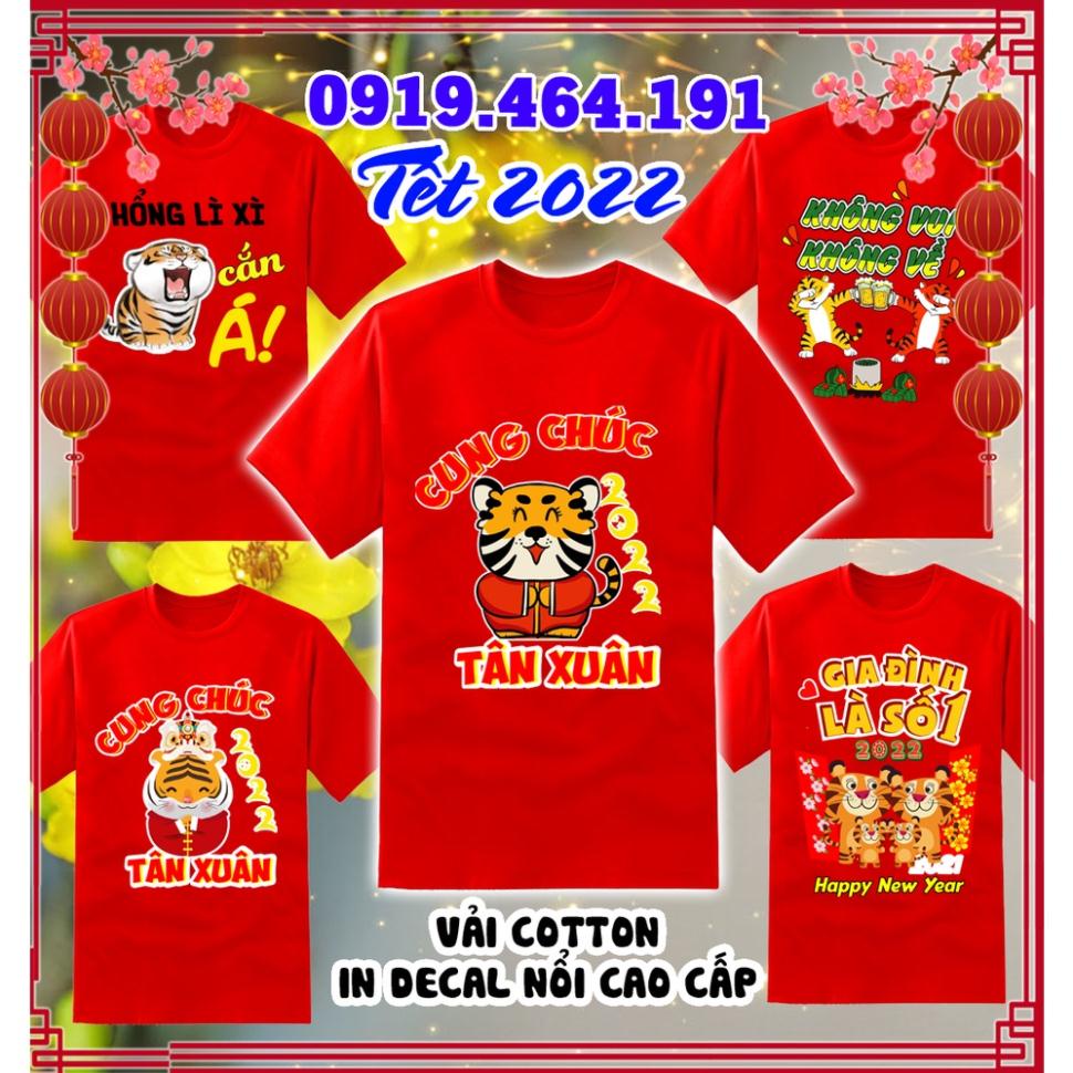 Áo thun tết nhâm dần 2022 cao cấp, áo tết, áo nhâm dần, vải cotton min mát, in Pet cao cấp (30 mẫu áo độc quyền)
