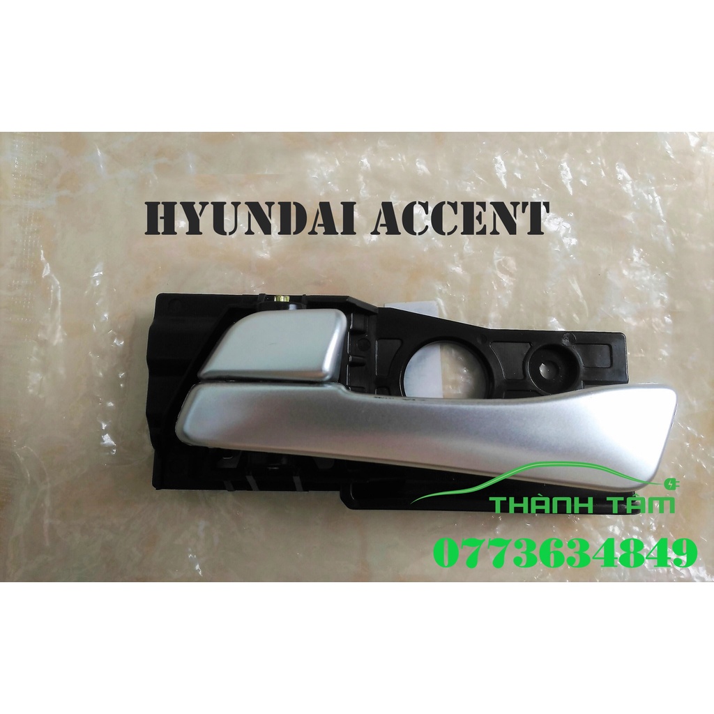 TAY MỞ CỬA TRONG HYUNDAI ACCENT 2011-2016/TAY NẮM CỬA TRONG HYUNDAI ACCENT