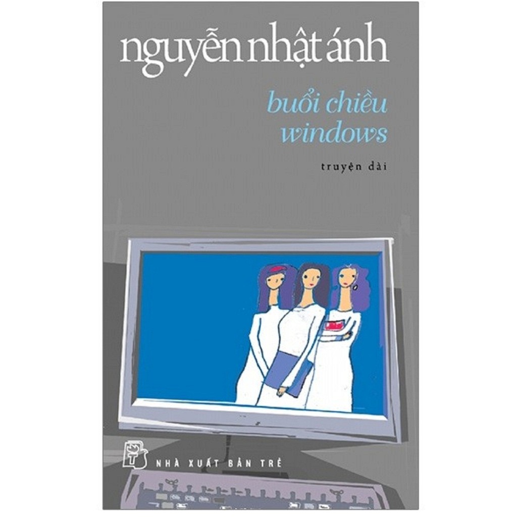 Sách - Buổi Chiều Windows (Tái Bản) - Nguyễn Nhật Ánh