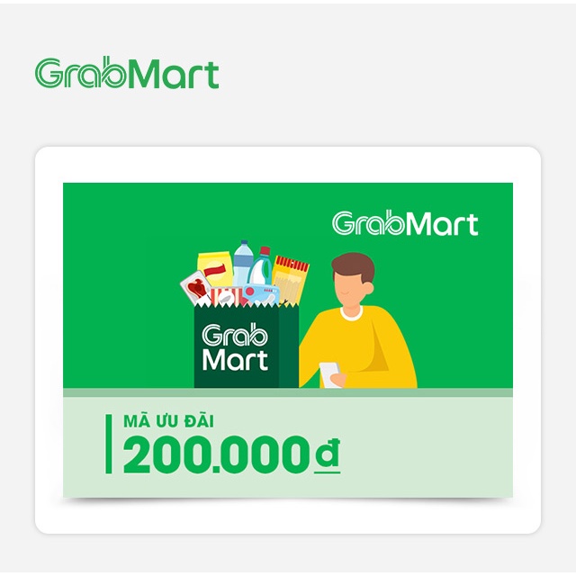 Toàn quốc [Evoucher] Ưu đãi 200K cho đơn hàng GrabMart
